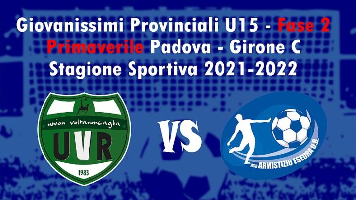 5^ giornata Giovanissimi Provinciali U15 Fase 2 Primaverile Padova Girone C SS 2021-2022